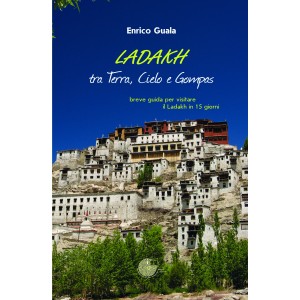 LADAKH tra Terra, Cielo e Gompas
