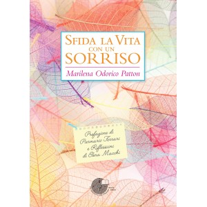 Sfida la vita con un sorriso