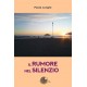 Il rumore nel silenzio