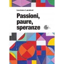 Passioni paure speranze