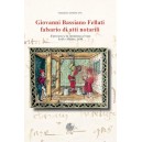 Giovanni Bassiano Fellati falsario di atti notarili. Il processo e la condanna al rogo. Lodi e Milano, 1480 