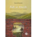 Nubi in transito - Si può vivere anche con l'ansia, il panico e l'agorafobia